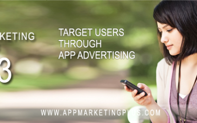 App Marketing Tips 101 – Reach out target users through app advertisements