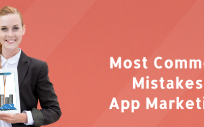 Most Common Mistakes in App Marketing