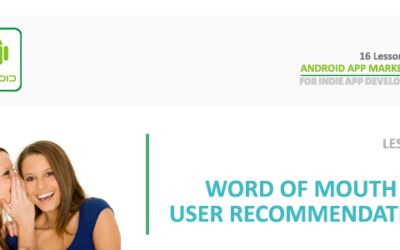 Android App Marketing – Lesson 13 – Word of mouth or user recommendations