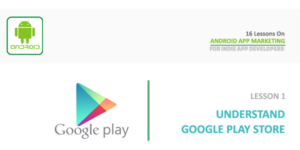 android_app_marketing_lesson_1_understand_google_play_store