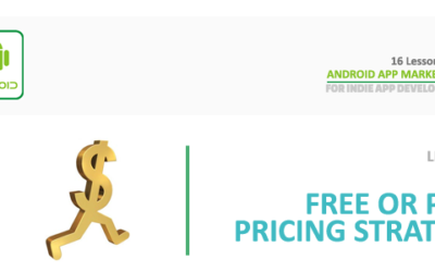 Android App Marketing – Lesson 3 – Spend more Time on App Pricing Strategy