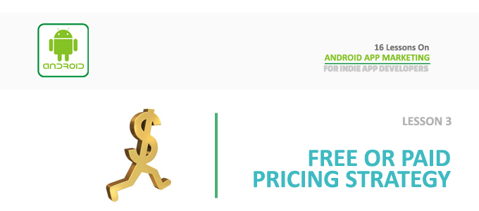 android_app_marketing_lesson_3_app_pricing_strategy