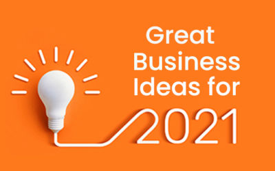 Great Business Ideas for 2021