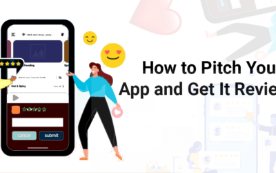 How to Pitch Your App and Get It Reviewed