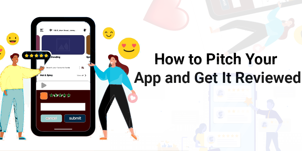 How to Pitch Your App and Get It Reviewed
