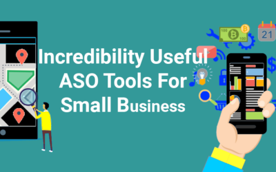 Incredibly Useful ASO Tools for your Small Business