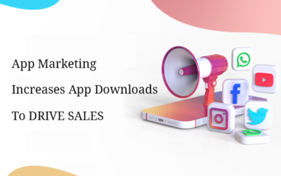 App Marketing increases App downloads to drive sales