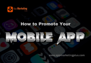 Promote Your Mobile Apps