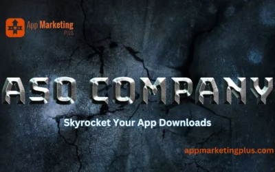 Unlocking Success: How the Right App Store Optimization Company Can Skyrocket Your Downloads!