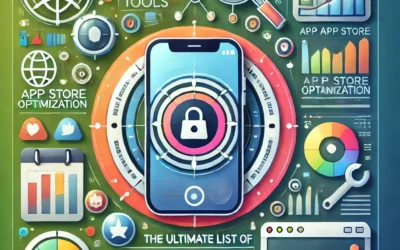 The Ultimate List of App Store Optimization Tools for iOS and Android